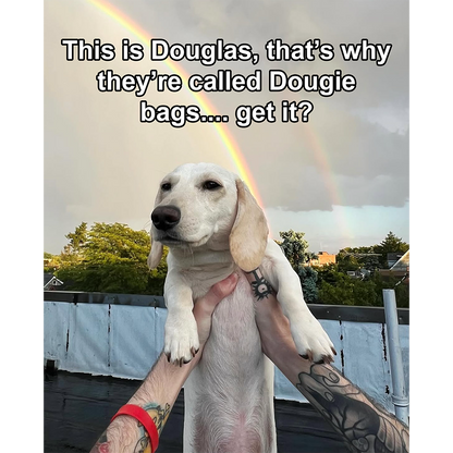 Dougie Bags (ON LIVE ONLY)